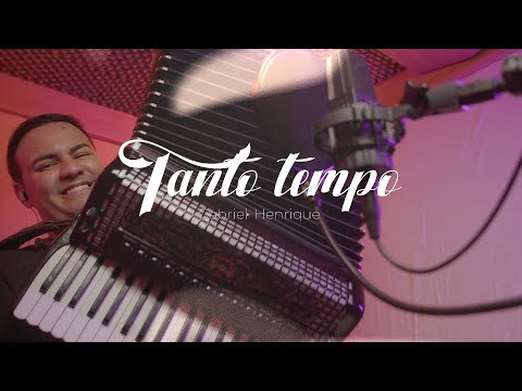 Tanto Tempo Gabriel Henrique Clipe Oficial Tanto Tempo Gabriel Henrique Clipe Oficial