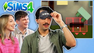 We Built A House In The Sims... Blindfolded