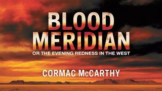 Blood Meridian Part 2 - Cormac McCarth | Full Audiobook | Historical Fiction