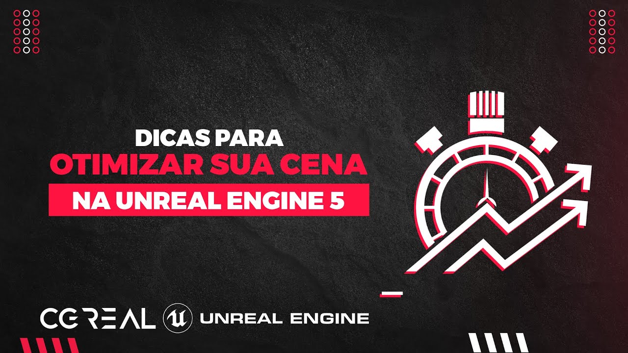 OTIMIZANDO A CENA NO UNREAL ENGINE | DEIXANDO CENA LEVE - YouTube