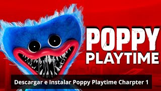 Descargar e Instalar Poppy Playtime Charpter I gratis para PC - 2025