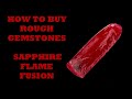 How to buy rough gemstones.