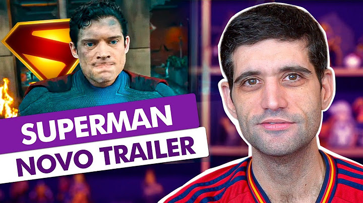 SUPERMAN primeiro trailer oficial, ARREPIANTE!