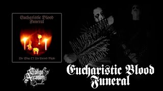 Eucharistic Blood Funeral - Nocturnal Journey Through the Twilight of Darkness