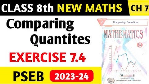8th Class New Maths Ch 7 Exercise 7.4 full solution 2023, class 8th Maths Ch 7 Ex.7.4 Full solved