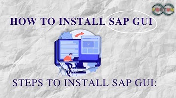 How to Install SAP GUI for SAP Online Server Access
