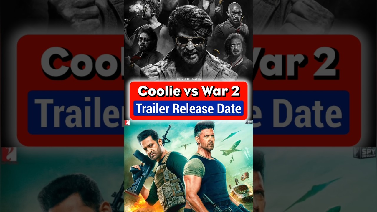 Coolie vs War 2 Trailer Release Date | Rajnikanth, Hrithik Roshan, Jr NTR 