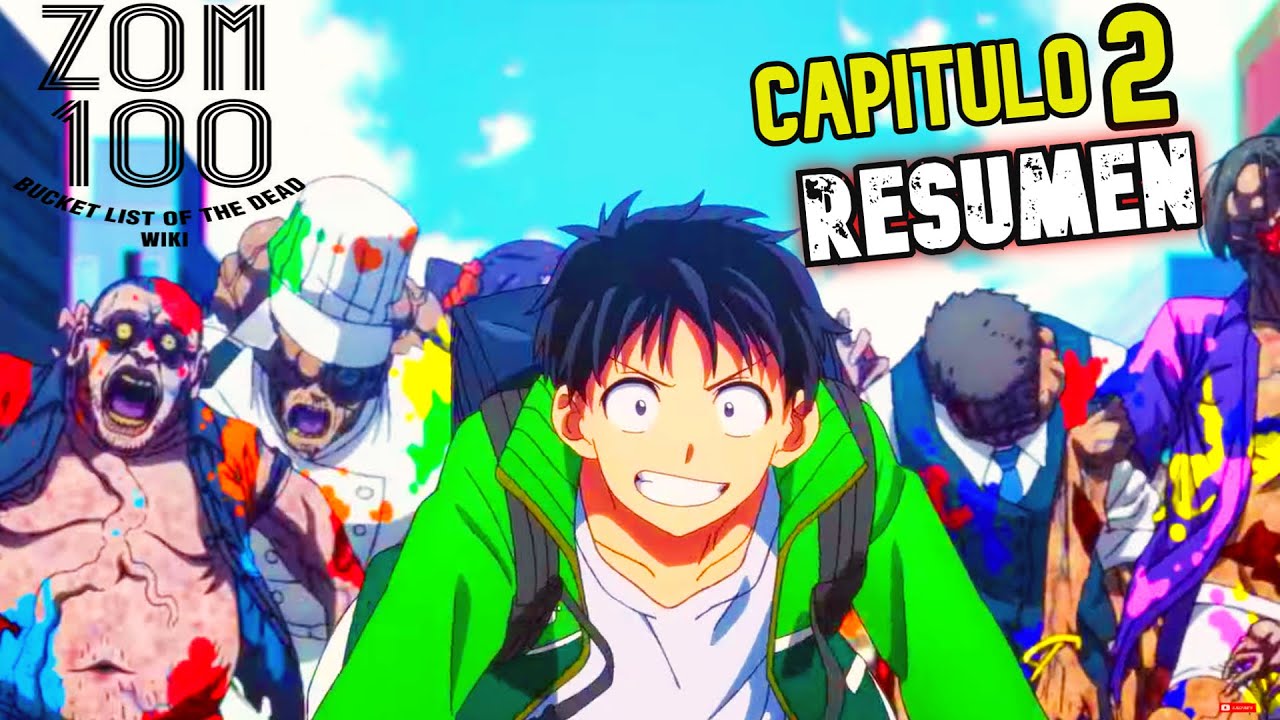🧟ZOM 100: CAPITULO 2 - Bucket List of The Dead I En 8 Minutos - YouTube