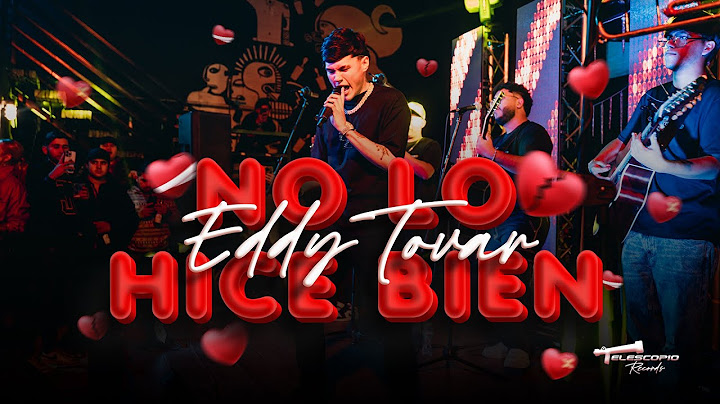 NO LO HICE BIEN - EDDY TOVAR (EN VIVO)