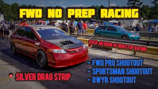 FWD NO PREP RACING @ SILVER DRAG STRIP | 8TH GEN CIVIC SI, ALL MOTOR H22 EG, TURBO K24 EK, & MORE