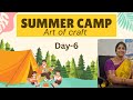 Kids Summer Camp  | Day-6