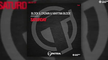 Block & Crown, Martina Budde - Saturday