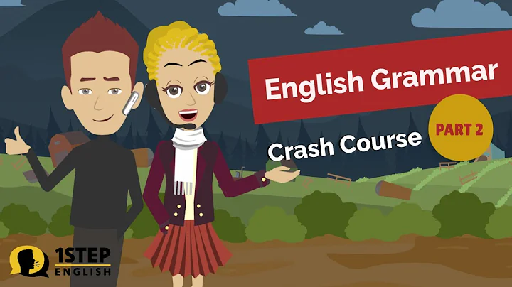 Advanced Course: Grammar Crash Course (Part 2)