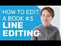 Line Editing | How to Edit a Book #3 [with live editing example!]