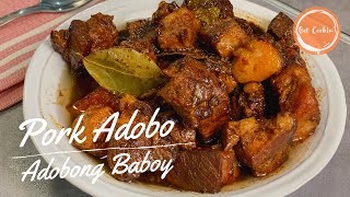 How to Cook Pork Adobo|Adobong Baboy Recipe