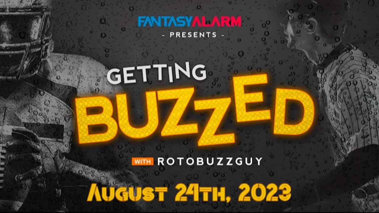 Getting Buzzed | August 24 | Fantasy Football News | NFL Players To Fade | Heavy Metal Draft