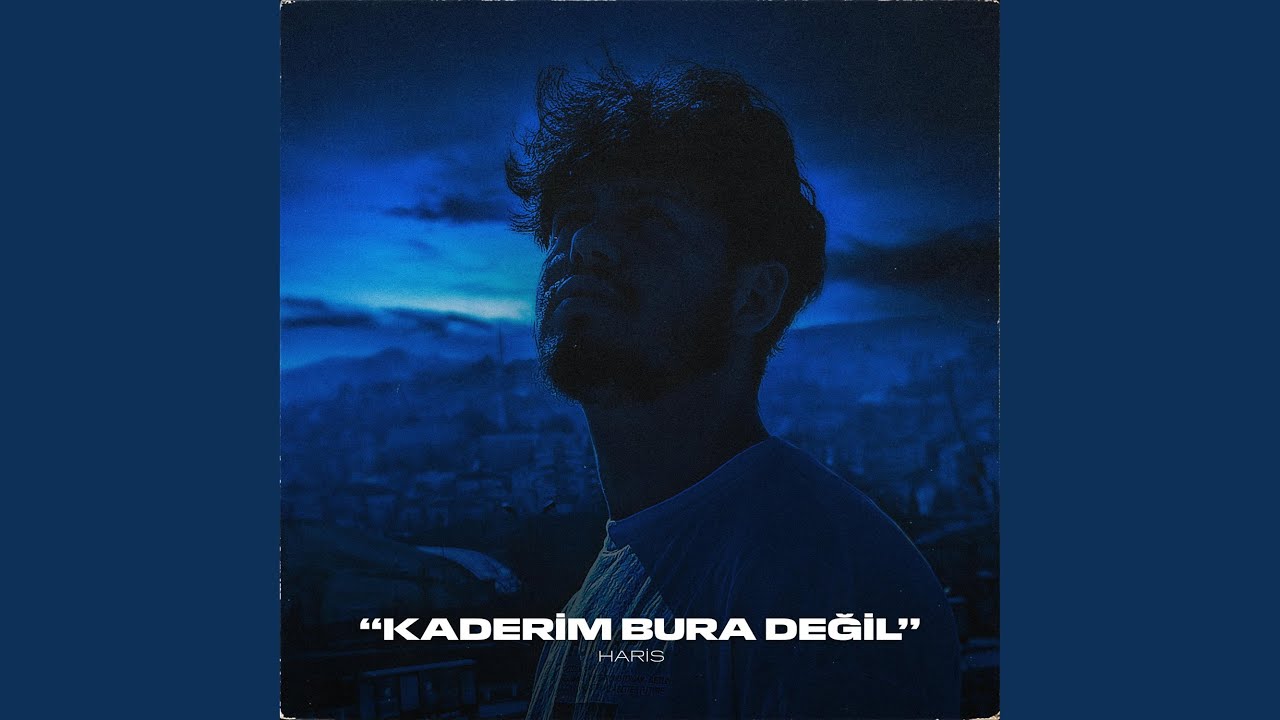 haris kaderim bura degil lyrics genius lyrics