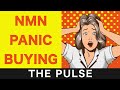 Nmn panic buying