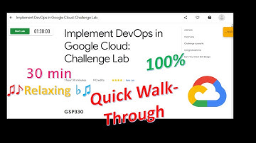 30 min #Relax Music | Implement DevOps in Google Cloud Challenge Lab #gcp #qwiklabs #music #DevOps