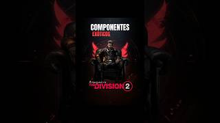 Componentes exóticos em The Division 2!