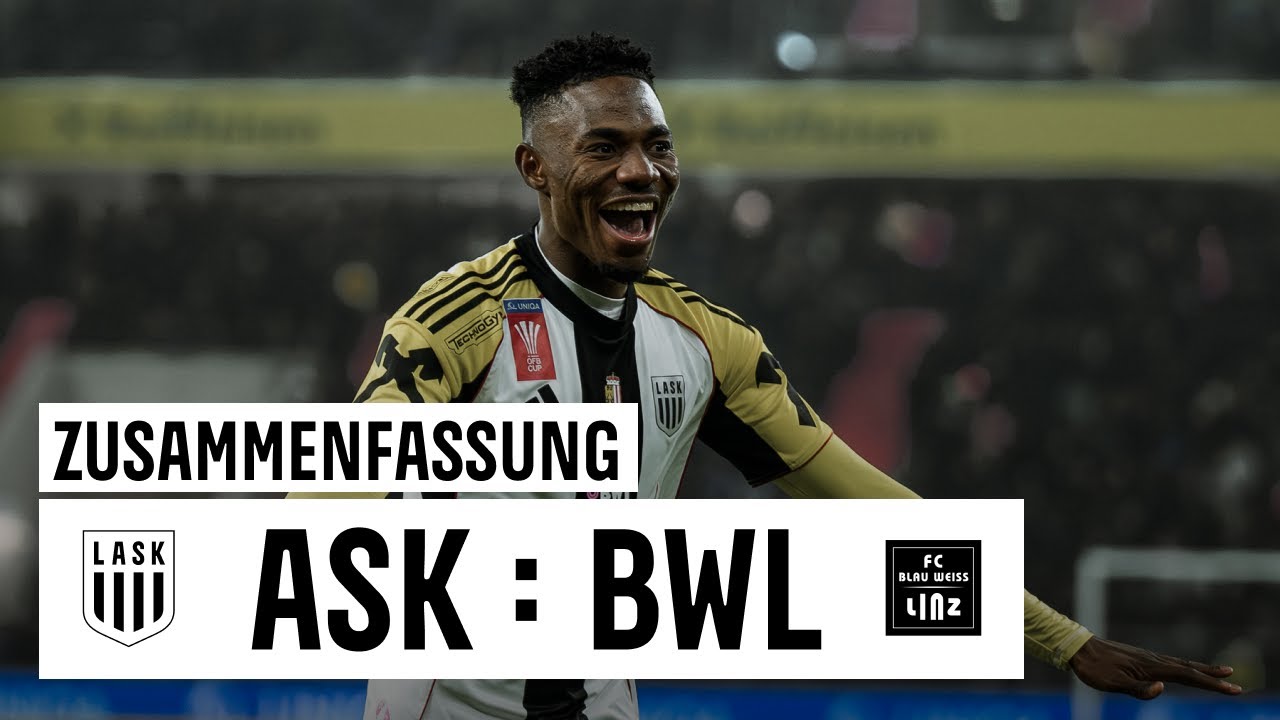 Spiel gedreht! | LASK zieht ins Cup-Halbfinale ein | LASK - Blau-Weiß Linz