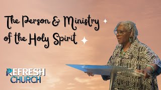 The Person &amp; Ministry of the Holy Spirit | Dr. Billie Bell