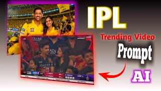 How To Create Viral IPL Video 📷 New IPL Ai Video Prompt ✨ Trending IPL Video 🔥 screenshot 5