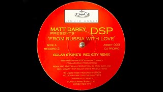 Download Lagu Matt Darey Presents DSP - From Russia With Love (Solar Stone's Red City Remix) (1999) MP3