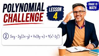 Grade 10 Math: Polynomials Final Challenge