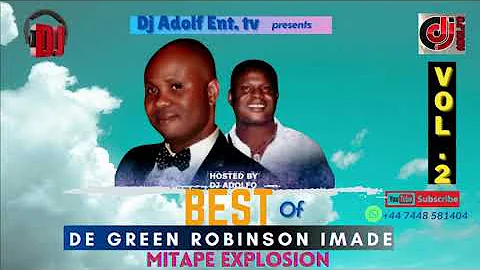 THE BEST OF DE GREEN ROBINSON IMADE VOL 2 BY DJ AD...
