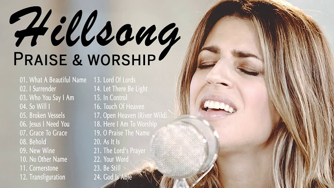 Hillsong worship Collection ♪ 