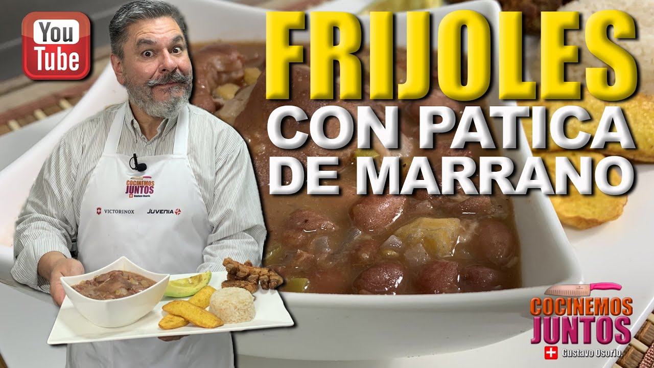 COMO HACER FRIJOLES CON PATICA DE MARRANO.