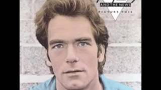 Hope You Love Me Like You Say You Do- Huey Lewis And The News