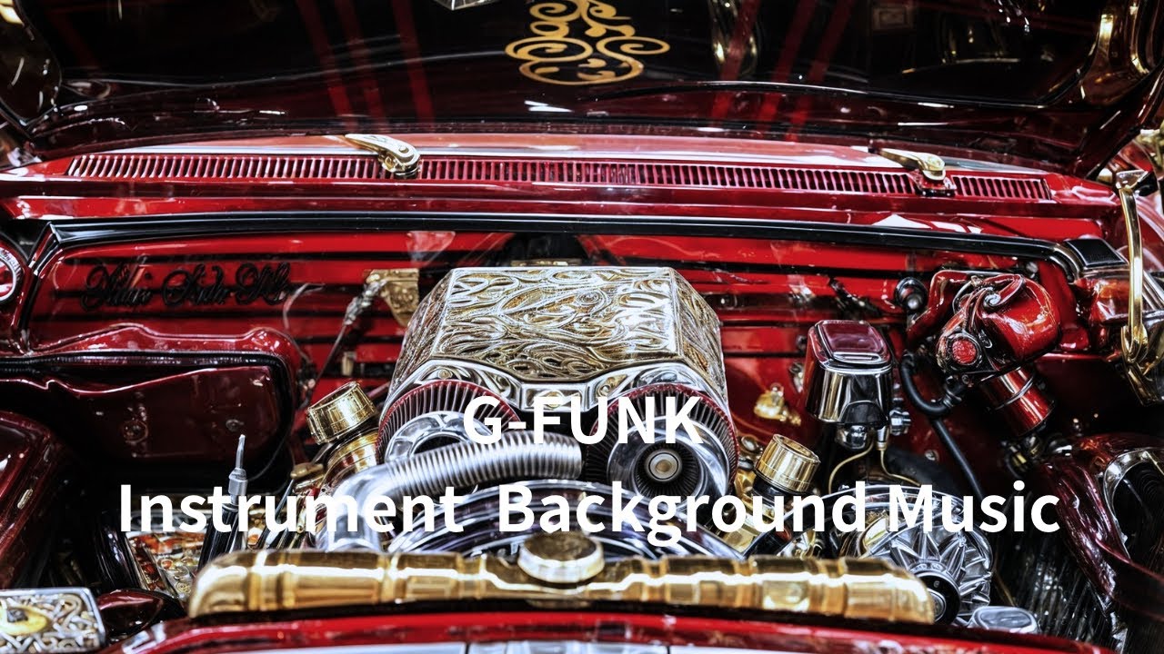G-FUNK | Instrument | Background  Music