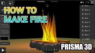 How to make fire in prisma 3D.