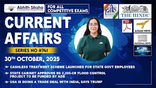 Current Affairs 30 October 2025 | Cashless Treatment Scheme, ADB Flood Project, APEC