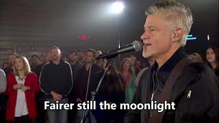 Fairest Lord Jesus (My Soul's Glory) | Lyrics | Paul Baloche | Worship Circle Hymns