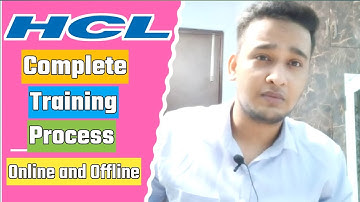 HCL Complete Training Process -  BOTH ONLINE AND OFFLINE #hcl #training