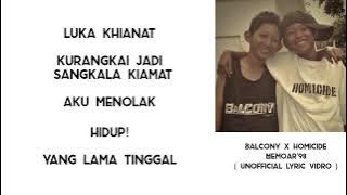 Memoar’98 - Balcony x Homicide (Unofficial Lyric Video)