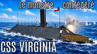 Le cuirassé qui a terrifié l'Union : L'histoire du monstre CSS Virginia