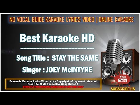 Joey McIntyre - Stay The Same | Karaoke | No Vocal | Minus One Lyrics ...