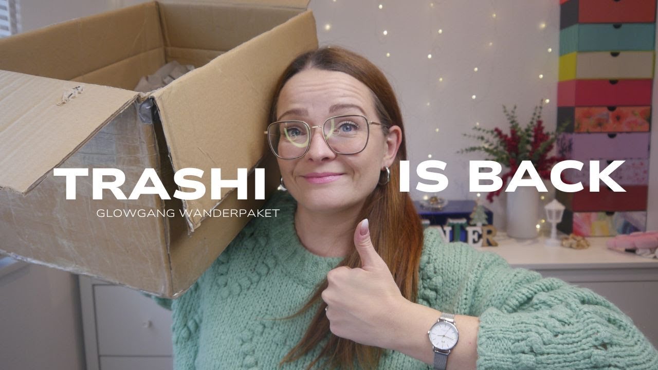 Wieder so toll ❤| Die Glowgang startet ins neue Jahr! | Das Wanderpaket ist wieder da!