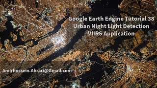 Google Earth Engine Tutorial38: Urban Night Light Mapping