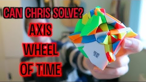 Can Chris Solve?: Axis Wheel of Time