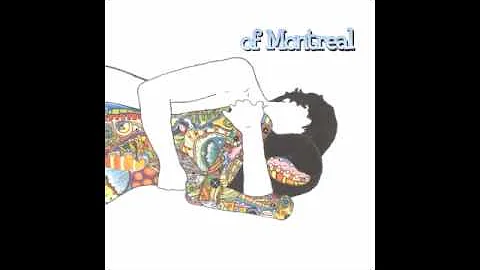Of Montreal - Jennifer Louise
