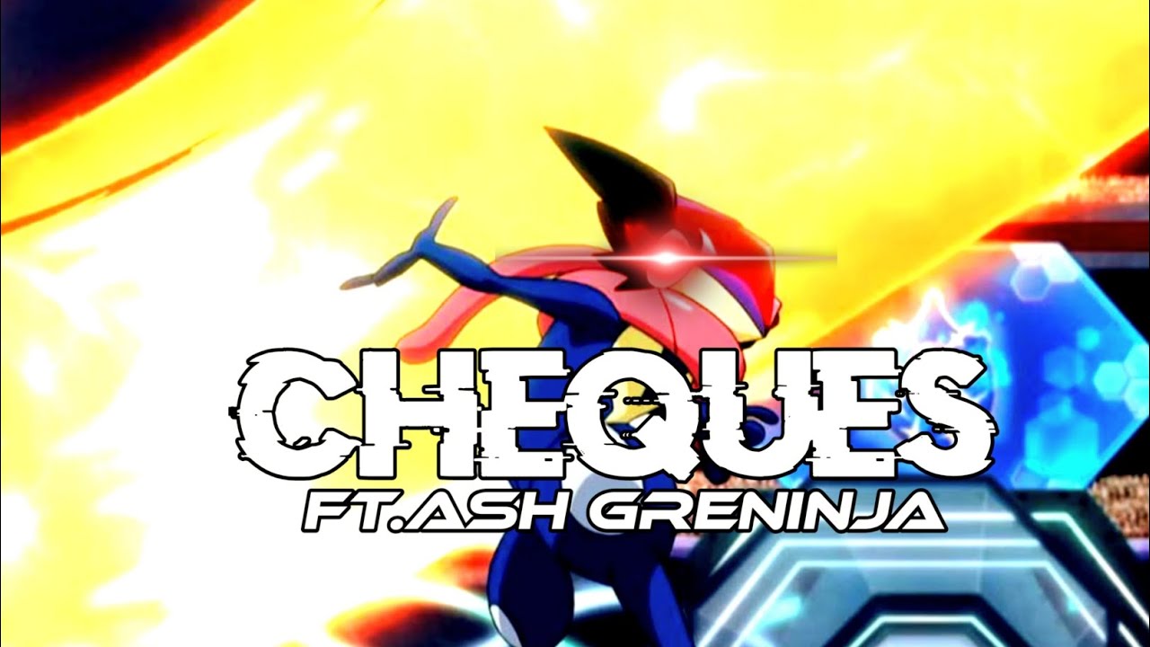 CHEQUES-FT.ASH GRENINJA||GRENINJA ATTITUDE STATUS||POKE SHADOW Z