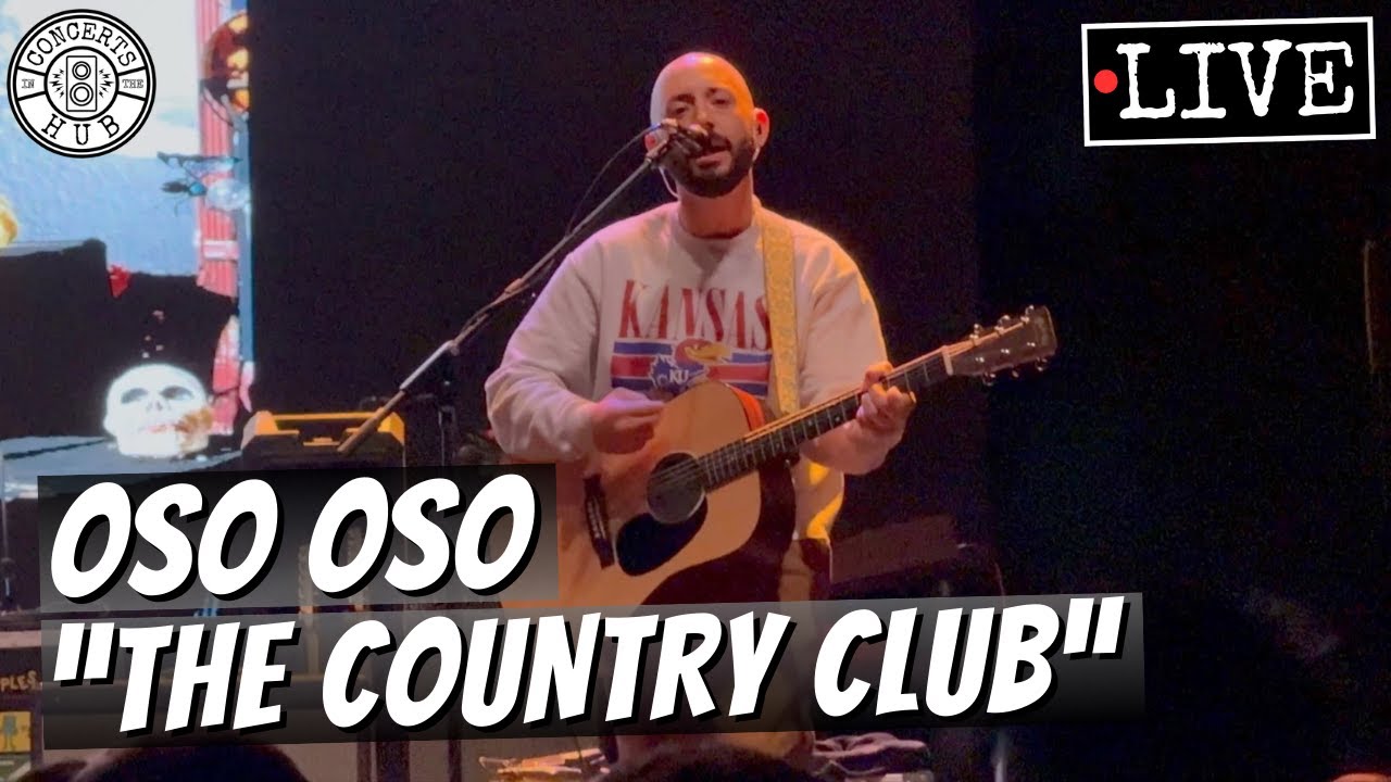 oso oso "the country club" LIVE
