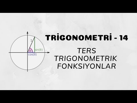 Trigonometri - 14 (Ters Trigonometrik Fonksiyonlar)