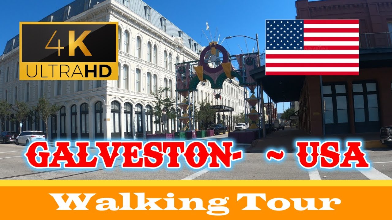 🇺🇸 Fantastic Galveston ~ Walking Tour - USA 🇺🇸