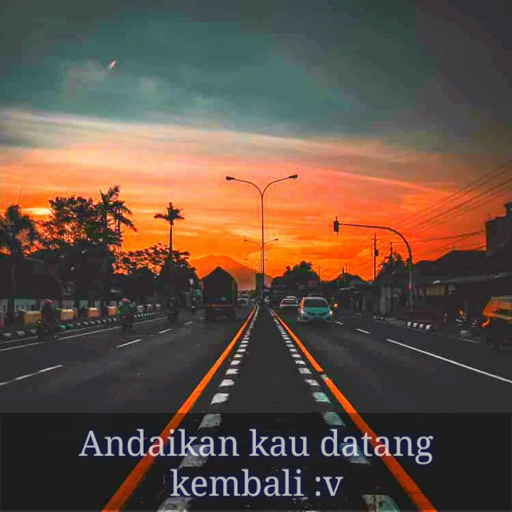 Story wa andaikan kau datang kembali.